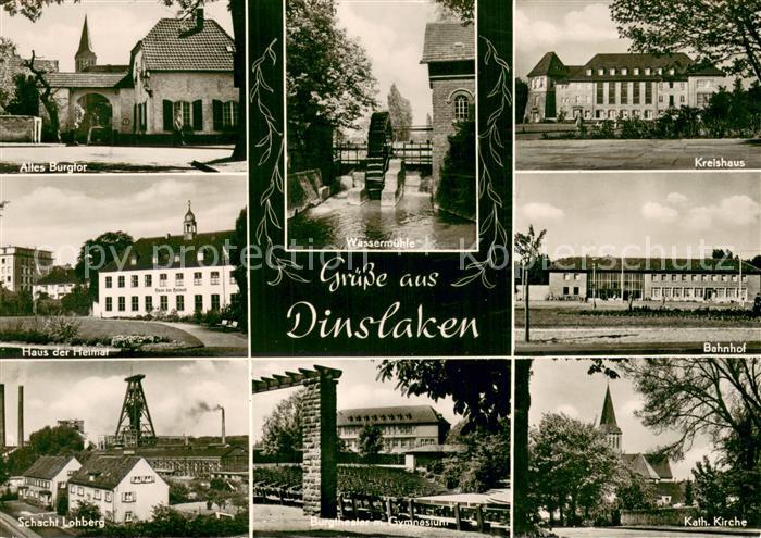 Dinslaken Burgtor Wassermuehle Kreishaus Haus der Heimat Bahnhof Schacht Lohberg