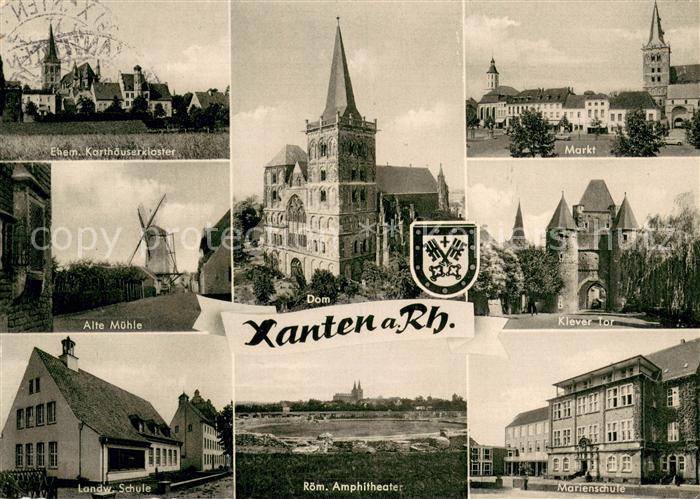 Xanten Ehem. Karthaeuserkloster Muehle Dom Markt Klever Tor Schule Amphitheater
