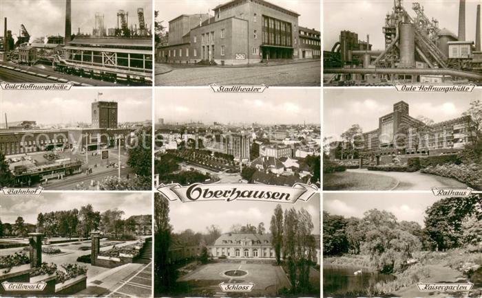 Oberhausen Gute Hoffnungshuette Stadttheater Bahnhof Rathaus Grillopark Schloss