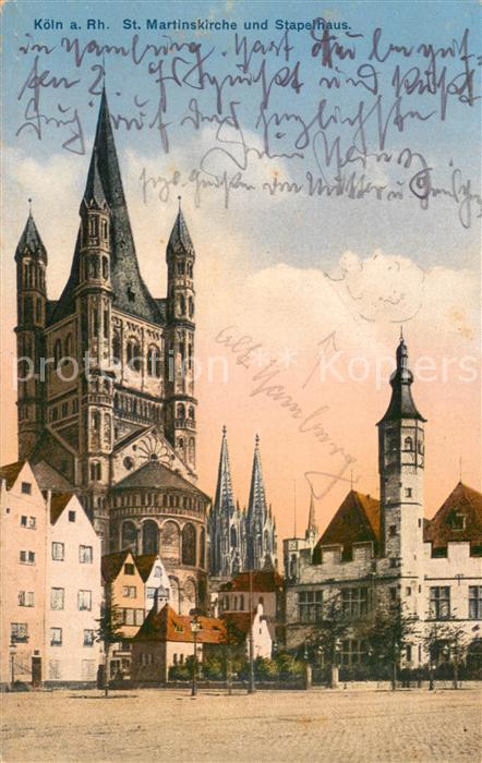 Koeln Rhein St Martinskirche und Stapelhaus