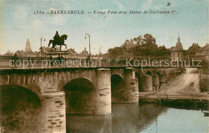 Sarrebruck Saarbruecken Vieux pont avec Statue de Guillaume Ier Monument