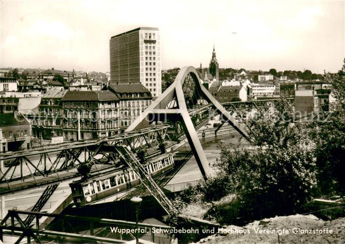 WUPPERTAL NRW Schwebebahn und Hochhaus Vereinigte Glanzstoffe