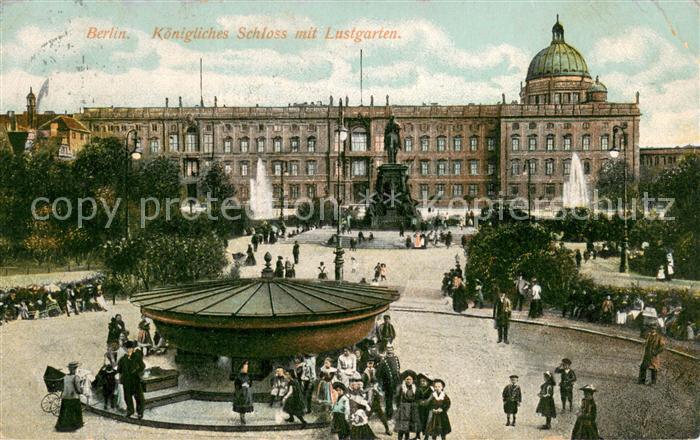 BERLIN  CITY Koenigliches Schloss mit Lustgarten Denkmal