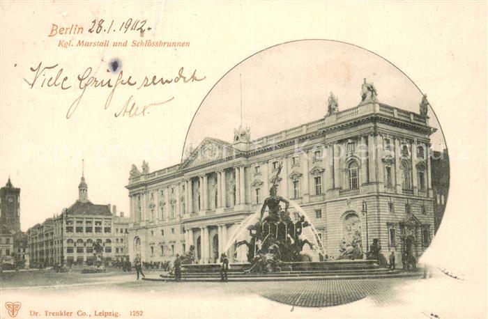 BERLIN  CITY Koeniglicher Marstall und Schlossbrunnen