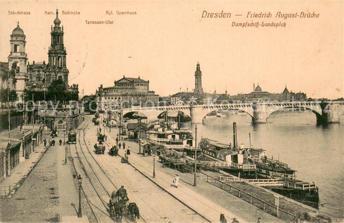DRESDEN Elbe Friedrich August Bruecke Dampfschiff- Landeplatz Terrassen- Ufer Kg