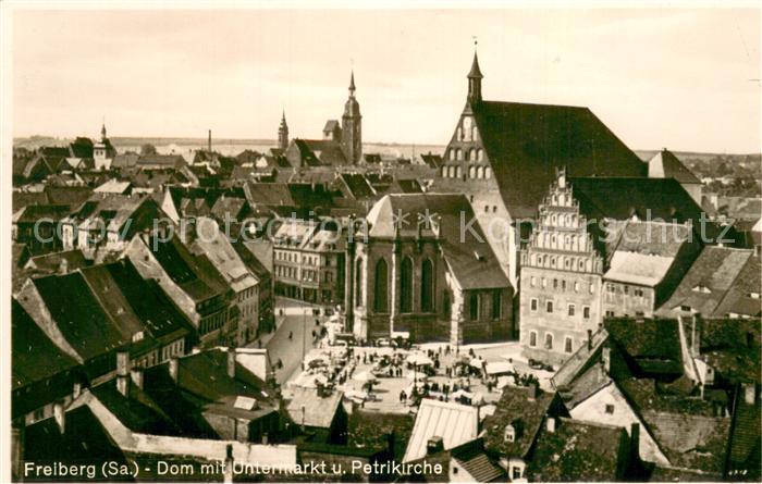 Freiberg Sachsen Dom mit Untermarkt und Petrikirche