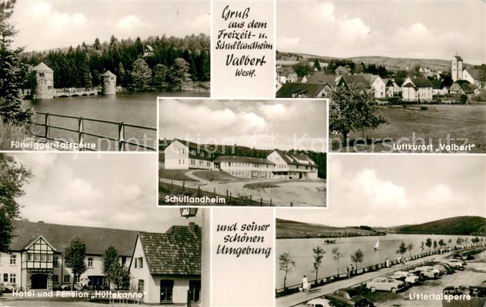 Valbert Gesamtansicht Fuerwigger-Talsperre Hotel und Pension Hueltekanne Listert