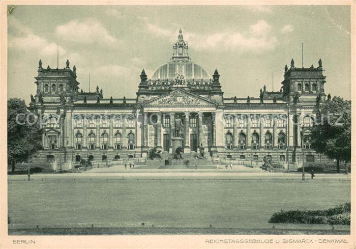 BERLIN  CITY Reichstagsgebaeude u. Bismarck-Denkmal