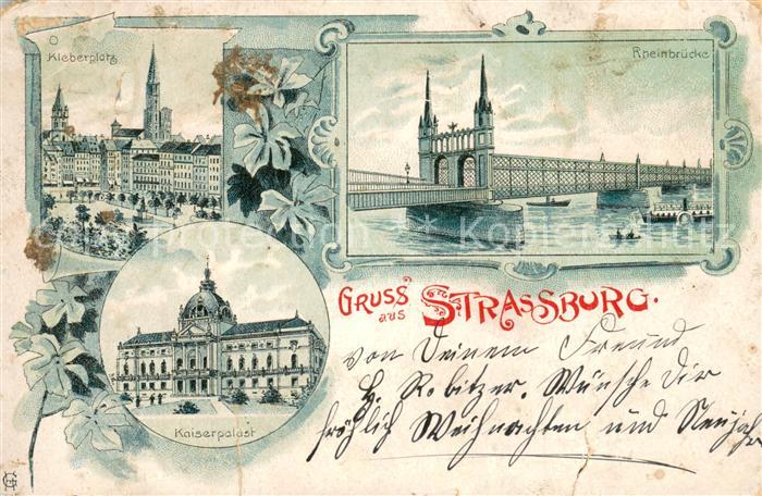 Strassburg Elsass Kleberplatz Rheinbrücke Kaiserpalast