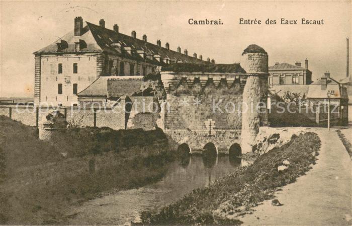 Cambrai 59 Entrée des Eaux Escaut