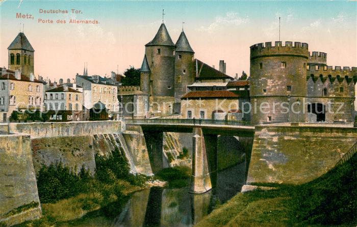 Metz  57 Moselle Deutsches Tor Porte des Allemands