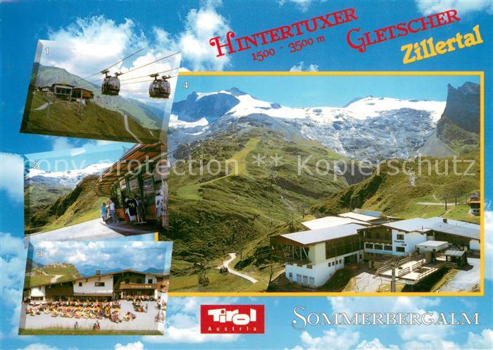 Hintertux Zillertal Hintertuxer Gletscher Sommerbergalm Bergbahn Berghotel Zille
