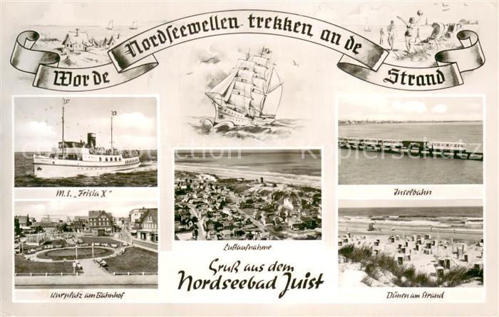 Juist Nordseebad MS Frisia X Kurplatz Bahnhof Inselbahn Duenen Strand Fliegerauf