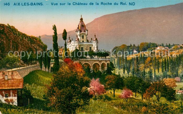 Aix-les-Bains Vue sur le Chateau de la Roche du Roi