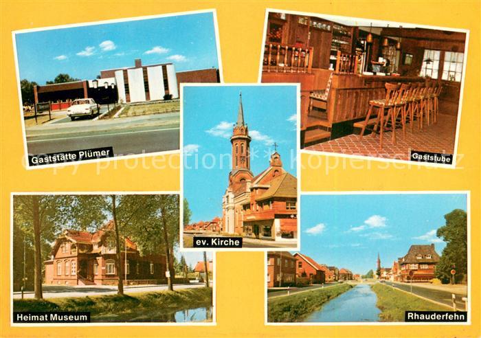 Rhauderfehn Gaststaette Pluemer Heimat Museum Ev. Kirche
