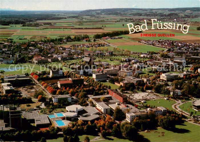 Bad Fuessing Fliegeraufnahme Thermalbad Kurmittelhaus Kurpark Freizeitpark