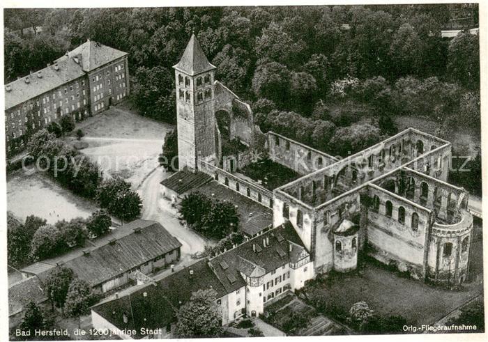Bad Hersfeld 1000jaehrige Stadt Kirche Ruine Original Fliegeraufnahme
