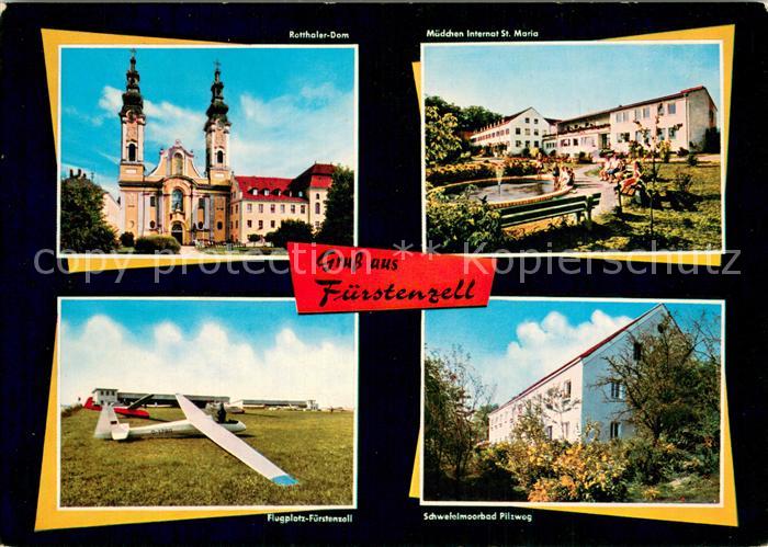 Fuerstenzell Rotthaler Dom Maedcheninternat St. Maria Flugplatz Schwefelmoorbad