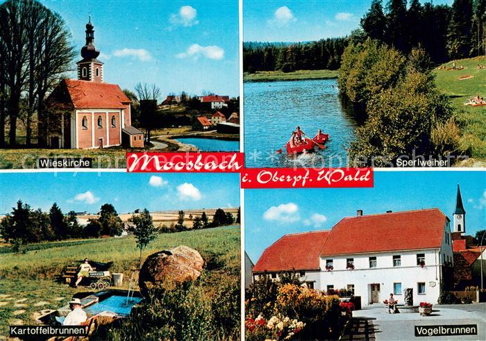 Moosbach Vohenstrauss Wieskirche Sperlweiher Kartoffelbrunnen Vogelbrunnen Ortsz