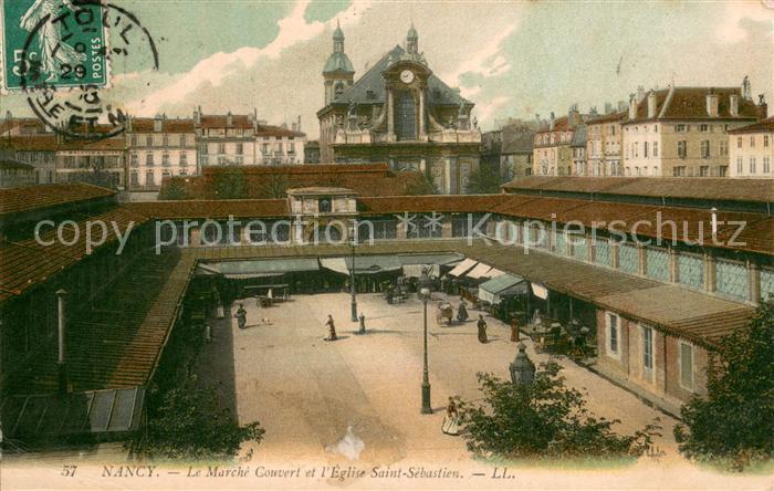 Nancy 54 Le Marche Couvert et l’Eglise Saint Sebastien