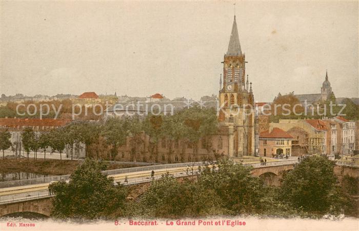 Baccarat 54 Le Grand Pont et l'Eglise