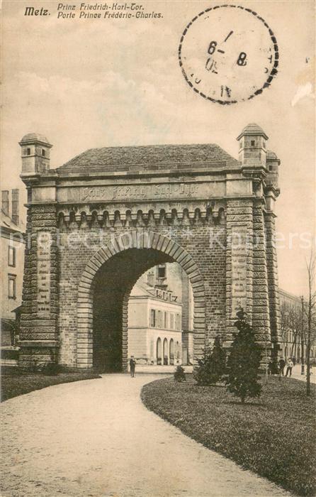 Metz  57 Moselle Prinz Friedrich Karl Tor