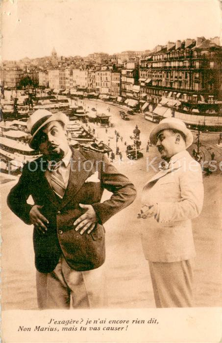 Marseille 13 Le Port J’exagere je n’ai encore rien dit Non Marius mais tu vas ca