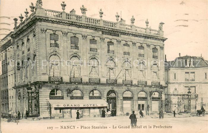 Nancy 54 Place Stanisla La Grand Hotel et la Prefecture