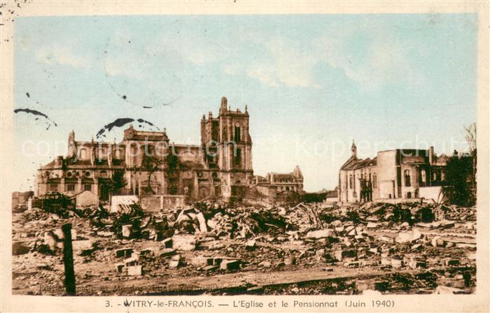 Vitry-le-Francois Eglise et le Pensionnat Juin 1940