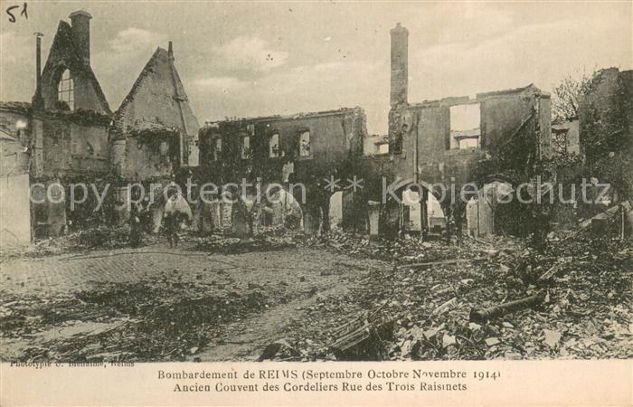 Reims 51 Bomberdement de Reims Ancien Couvent des Cordeliers Rue des Trois Raism