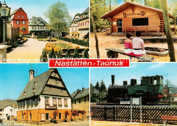 Nastaetten Taunus Robert-Wagner-Platz Rathaus Grillhuette Kleinbahn