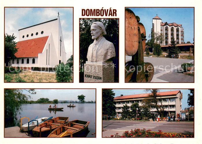 Dombovar HU Kirchen Bueste Bootsliegeplatz Wohnhaus