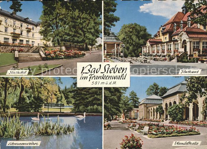 Bad Steben Kurhaus Wandelhalle Kurhotel Schwanenweiher