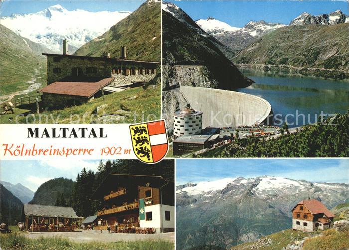 Maltatal Kaernten Koelnbreinsperre Osnabruecker Huette Gmuender Huette Kattowitz