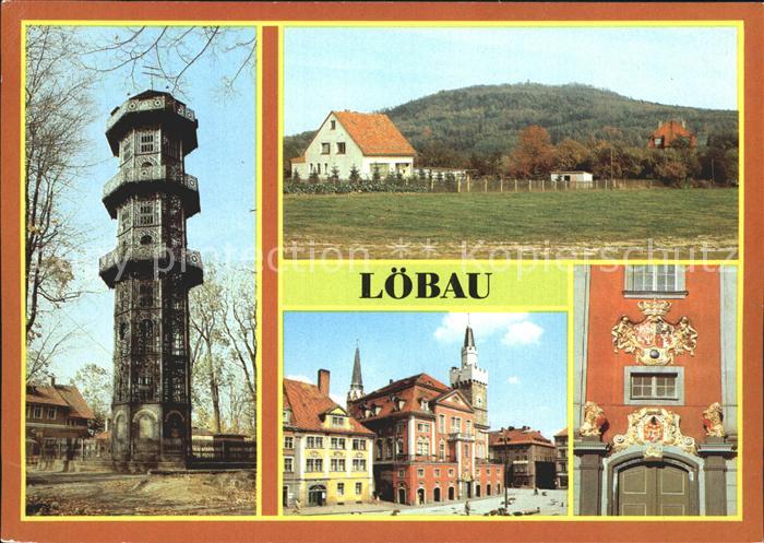 Loebau Sachsen Aussichtsturm Loebauer Berg Rathaus Portal
