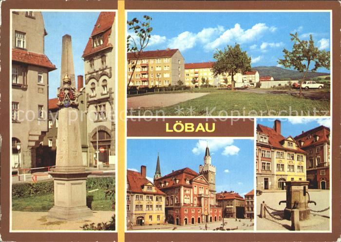 Loebau Sachsen Postmeilensaeule Loebauer Berg Rathaus Platz der Befreiung