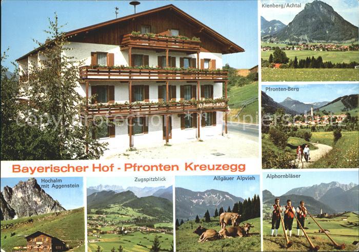 Kreuzegg Bayerischer Hof mit Kienberg Pfronten Hochalm Aggenstein Zugspitze Algl