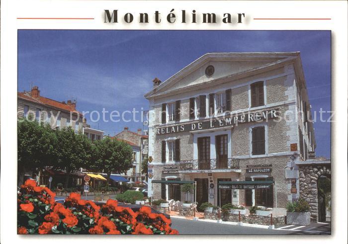 Montelimar Relais de l'Empereur ou sejourna Napole