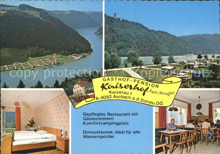 Aschach Donau Gasthof Pension Kaiserhof Gastraum Zimmer Camping Fliegeraufnahme
