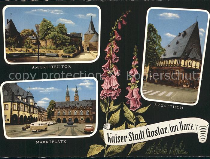 GOSLAR Harz Niedersachsen Am Breiten Tor Marktplatz Brusttuch