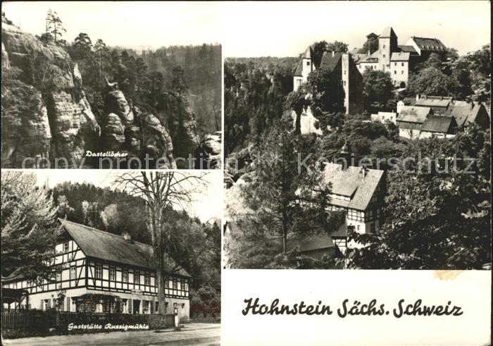 Hohnstein Saechsische Schweiz Dastelloecher Gaststaette Russigmuehle Burg Hohnst