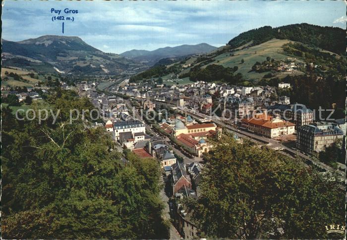 La Bourboule Station Thermale et Touristique Vue generale Le Puy Gros et les Mon