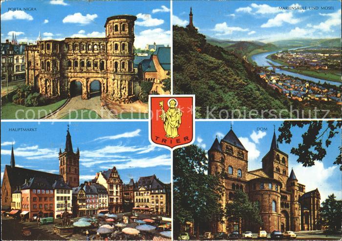 TRIER  CITY Porta Nigra Hauptmarkt Dom Mariensaeule an der Mosel