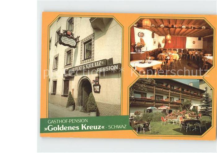 Schwaz Tirol Gasthof Pension Goldenes Kreuz Gastraum Freiterrasse