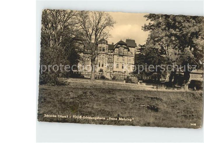 Schierke Harz FDGB Erholungsheim Franz Mehring