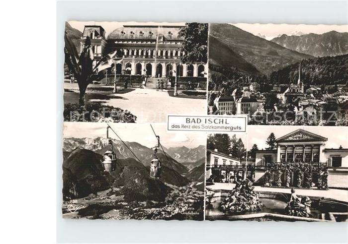 Bad Ischl Salzkammergut Kurhaus Dachstein Katrin Gondelbahn Kaiservilla