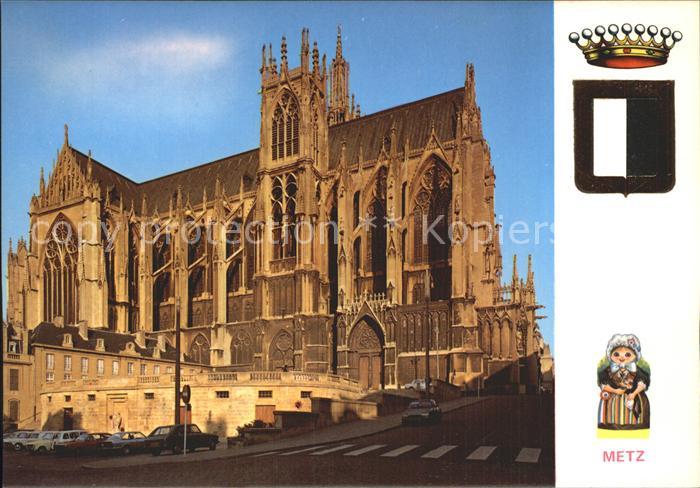 Metz 57 Moselle Cathedrale Saint-Etienne