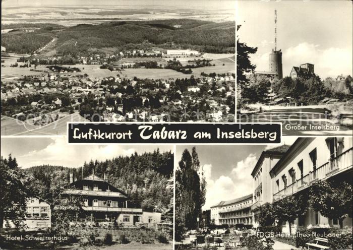 Tabarz Total Gr Inselsberg Hotel Schweizerhaus FDGB Heim Theo Neubauer