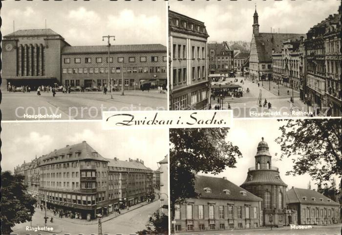 Zwickau Sachsen Hauptbahnhof Markt mit Rathaus Ringkaffee Museum