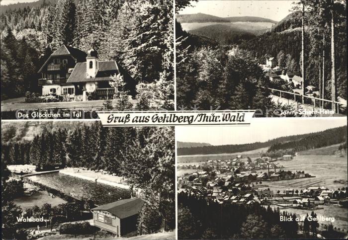 Gehlberg Gloeckchen im Tal Johnny Schehr Heim Waldbad Ortsblick